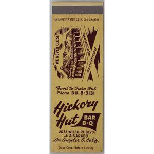 Front Strike Matchbook Cover Hickory Hut Bar-B-Q Los Angeles CA California